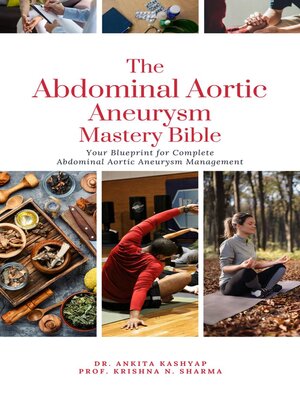 cover image of The Abdominal Aortic Aneurysm Mastery Bible